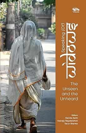 Speaking (Of) Widows: The Unseen And The Unheard