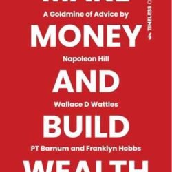 Make Money And Build Wealth