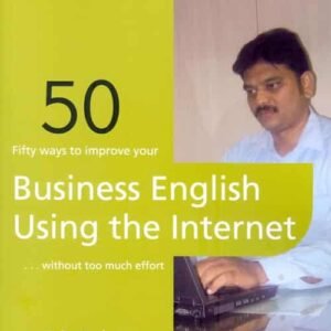 Fifty Ways to Improve Your Business English Using the Internet