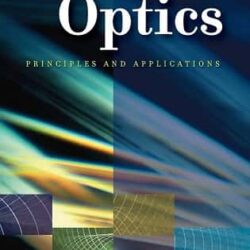 Optics: Principles and Applications