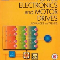 Power Electronics and Motor Drives : Advances and Trends