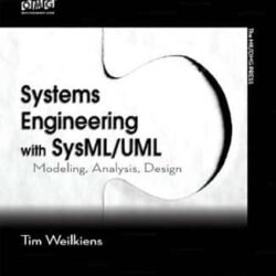 Systems Engineering with SysML / UML Modeling. Analysis, Design