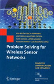 Problem Solving for Wireless Sensor Networks