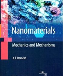 Nanomaterials:Mechanics And Mechanisms