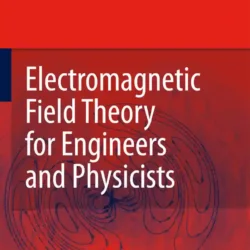 Electromagnetic Field Theory For