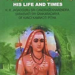 Adi Sankara: His Life and Times