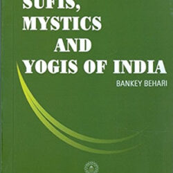 Sufis, Mystics and Yogis of India