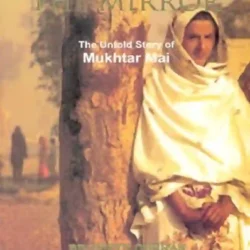 Into the Mirror: The Untold Story of Mukhtar Mai Bronwyn Curran and Imran Khan
