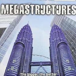 Megastructures