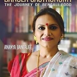 Bangla Gastronomy: The Journey Of Bengali Food