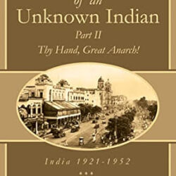 Autobiography Of Unknown India II