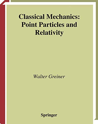Classical Mechanics: Point Particles And Relativity