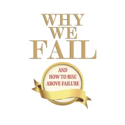 Why We Fail