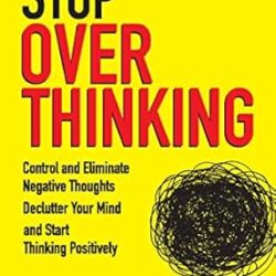 Stop Over Thinking