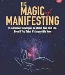 The Magic Of Manifesting