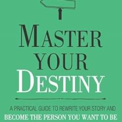 Master Your Destiny