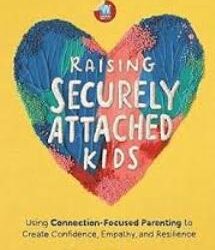 Raising Securely Attached Kids