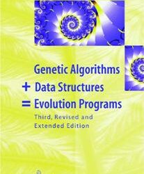 Genetic Algorithms   Data Structures = Evolution Programs