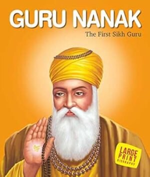 Large Print Guru Nanak The First Sikh Guru