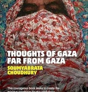 Thoughts of Gaza Far from Gaza