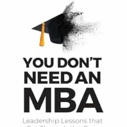 You Dont Need An Mba