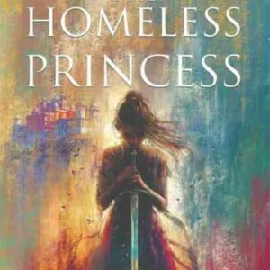 The Homeless Princess