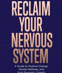 Reclaim Your Nervous System