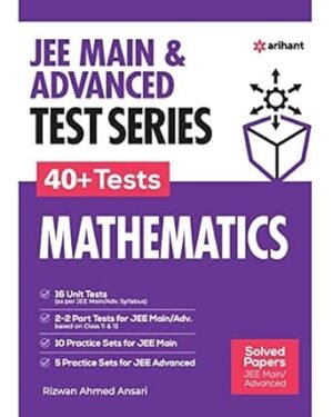 Arihant 40+ Test Series Mathematics for JEE Mains & Advanced