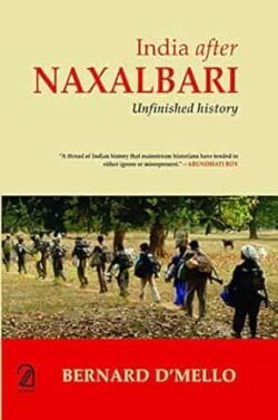 India After Naxalbari: Unfinished History