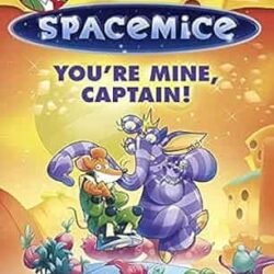 Spacemice You're Mine Captain