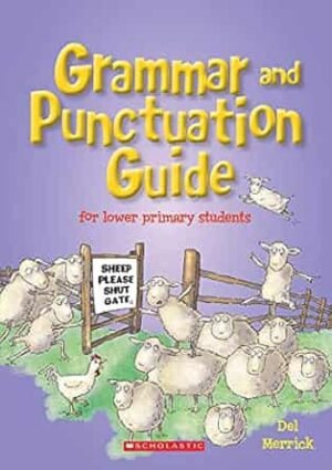Grammar And Punctuation Guide (Lower Primary)