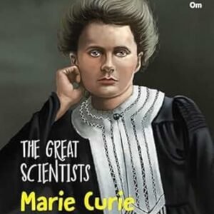 The Great Scientists Marie Curie