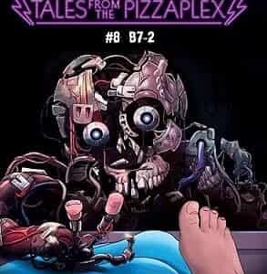 Five Nights At Freddys: Tales From The Pizzaplex #08: B7-2: Rock (An Afk Book)