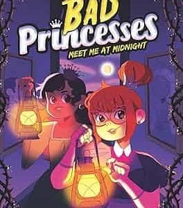 Meet Me At Midnight (Bad Princesses #2)