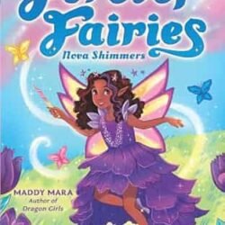 Forever Fairies #2: Nova Shimmers