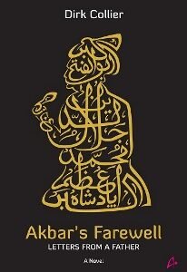 Akbar’s Farewell: Letters From A Father