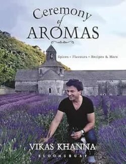 Ceremony of Aromas