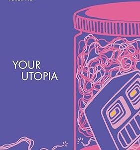 Your Utopia