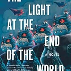 The Light At The End Of The World