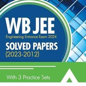 WB JEE Engineering 2024 Solved Papers (2023-2012) with 3 Practice Sets