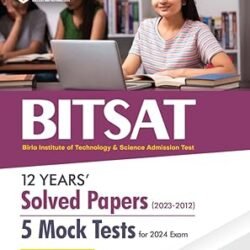 Arihant 12 Years Solved Papers (2023-2012) 5 Mock Tests For BITSAT