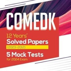 12 Years COMEDK Solved & Mock Papers