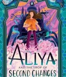 Aliya And The Shop Of Second Chances