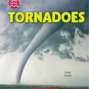 Tornadoes (Learn About: Wild Weather)