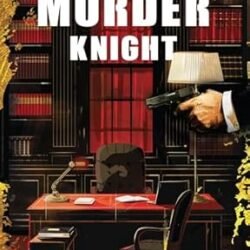 The Murder Knight
