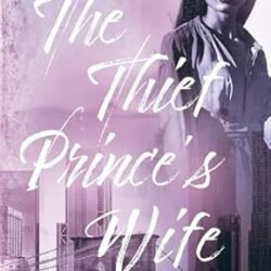 The Thief Prince’s Wife