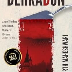 A Murder in Dehradun