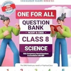 Oswaal One For All Question Bank NCERT & CBSE Class 8 Science (NEP)