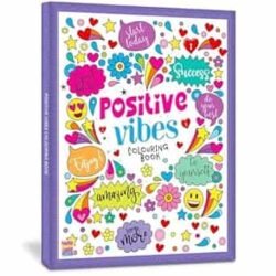 Positive Vibes Colouring Book
