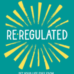 Re-Regulated